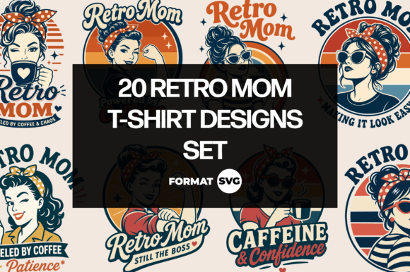 20 Retro Mom SVG Design Bundle Review