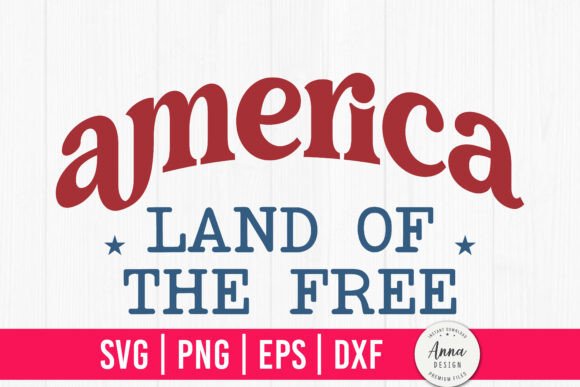 Reviewing America Land of the Free 4th of July SVG