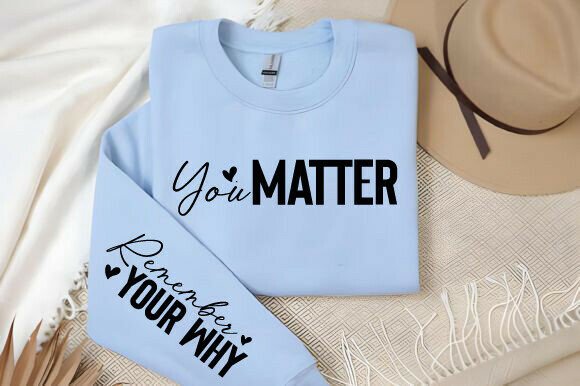 You Matter Remember Your Why SVG PNG Review
